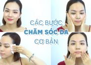 Quy Trình Chăm Sóc Da Cơ Bản Dành Cho Mọi Loại Da | Hana | Sheis.vn