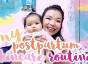 Dưỡng Da Sau Sinh // MY POSTPARTUM SKINCARE ROUTINE | Loveat1stshine