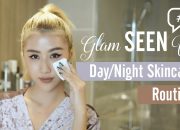 Các Bước Chăm Sóc Da Ngày & Đêm / Day & Night Skincare Routine | GlamSEENup #1