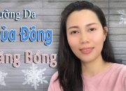 Cách DƯỠNG DA MÙA ĐÔNG hanh khô | căng bóng an toàn Narguerite