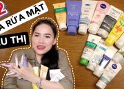 [REVIEW] 12 SỮA RỬA MẶT QUEN THUỘC Ở SIÊU THỊ DƯỚI 100K! Một thời dại dột ?